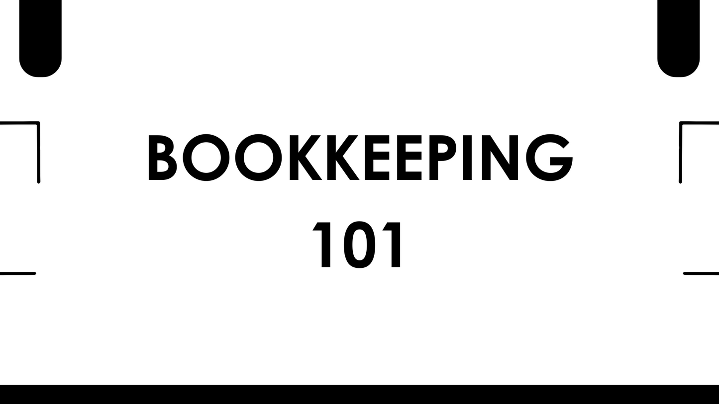 Bookkeeping 101 : The Basics