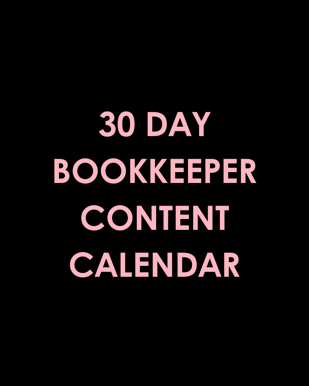 30 Day Bookkeeping Content Calendar