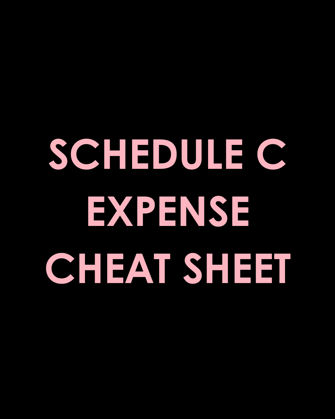 Schedule C Expense Cheat Sheet